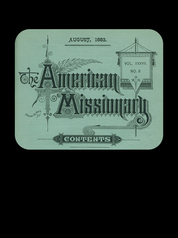 The American Missionary — Volume 37, No. 8, August, 1883