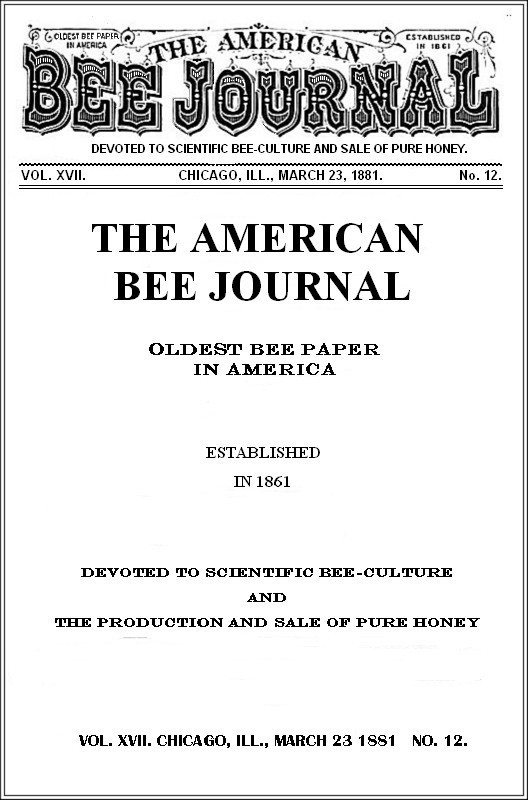 The American Bee Journal. Vol. XVII, No. 12, Mar. 23, 1881