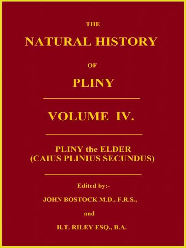 The Natural History of Pliny, Volume 4 (of 6)