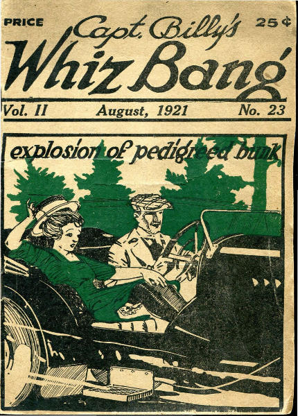 Captain Billy's Whiz Bang, Vol. 2, No. 23, August, 1921&#10;America's Magazine of Wit, Humor and Filosophy