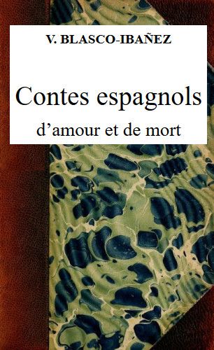 Contes espagnols d'amour et de mort