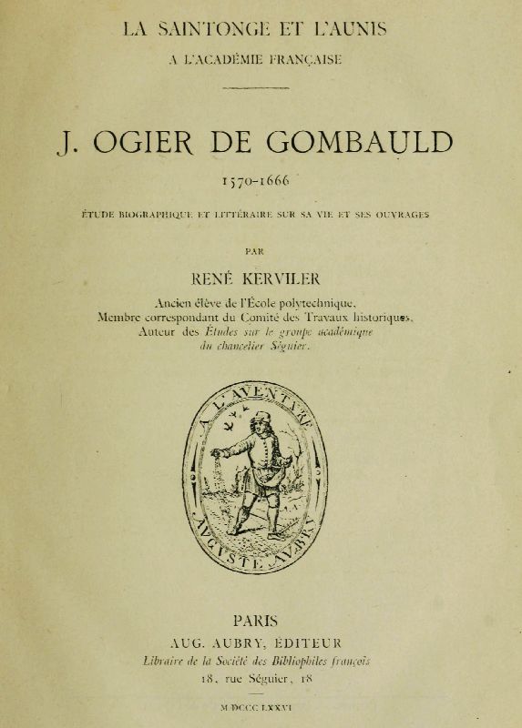 J. Ogier de Gombauld, 1570-1666&#10;étude biographique et littéraire sur sa vie et ses ouvrages