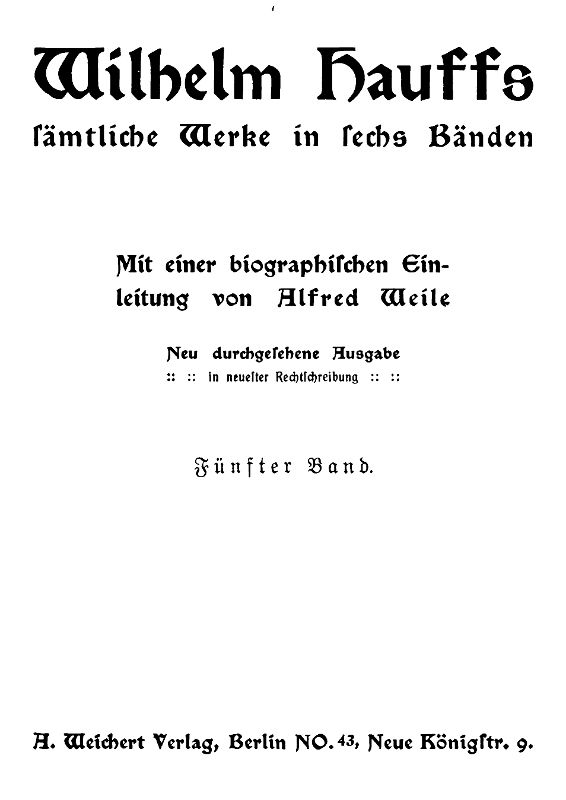 Wilhelm Hauffs sämtliche Werke in sechs Bänden. Bd. 5