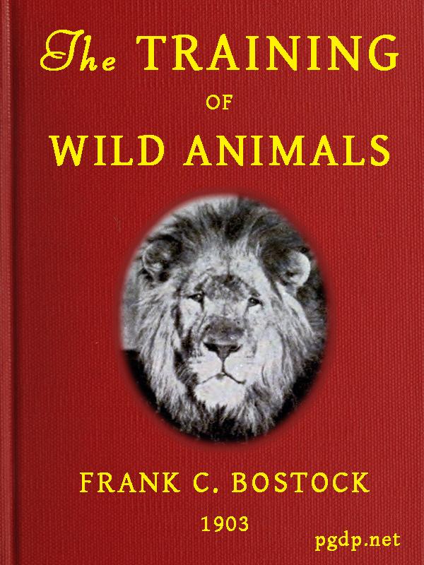 The Training of Wild Animals