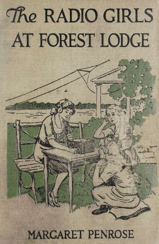 The Radio Girls at Forest Lodge; or, The Strange Hut in the Swamp