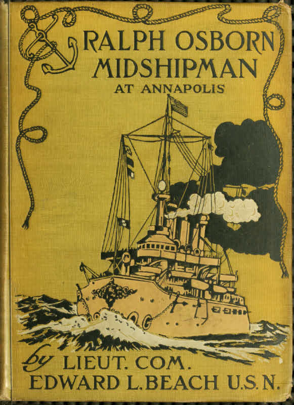 Ralph Osborn, Midshipman at Annapolis: A Story of Life at the U.S. Naval Academy