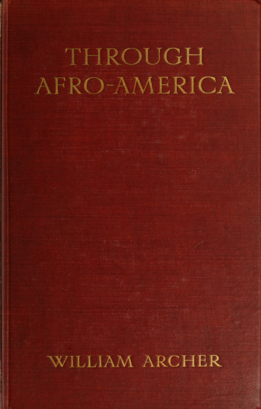 Through Afro-America: An English Reading of the Race Problem