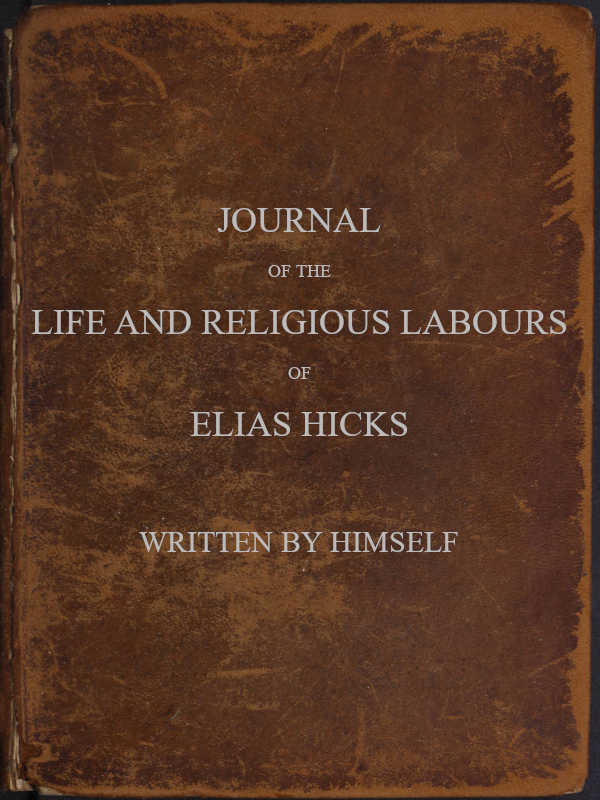 Elias Hicks'in Hayatı ve Dini Çalışmaları Günlüğü