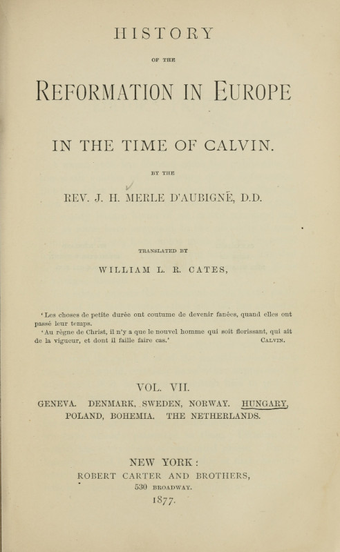 History of the Reformation in Europe in the Time of Calvin, Vol. 7 (of 8)