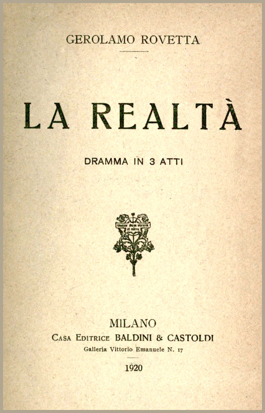 La realtà: dramma in 3 atti