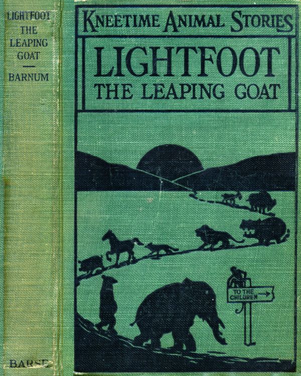 Lightfoot, the Leaping Goat: His Many Adventures