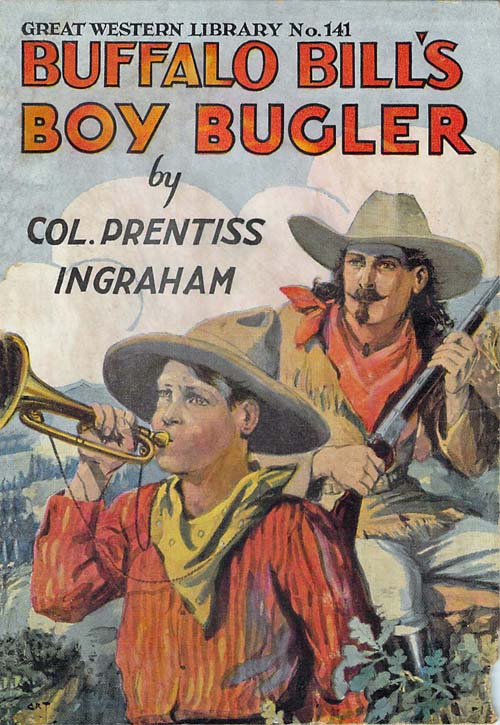 Buffalo Bill's Boy Bugler; Or, The Last of the Indian Ring