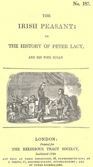 The Irish Peasant; Or, The History of Peter Lacy and His Wife Susan