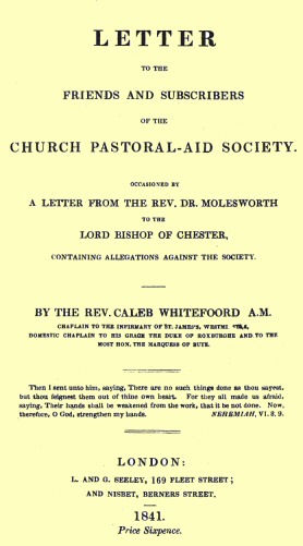 Letter to the Friends and Subscribers of the Church Pastoral-Aid Society&#10;occasioned by a letter from the Rev. Dr. Molesworth