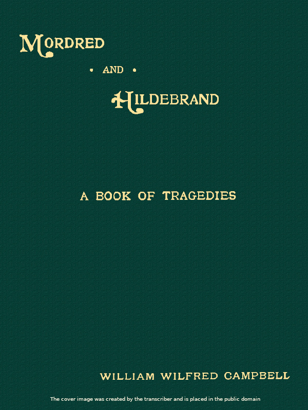 Mordred ve Hildebrand: Bir Trajediler Kitabı