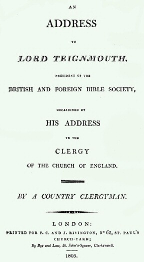 Lord Teignmouth'a, Britanya ve Yabancı İncil Cemiyeti'nin Başkanına Bir Konuşma: İngiltere Kilisesi papazlarına yönelik konuşması üzerine.