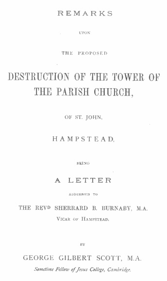 Remarks upon the proposed destruction of the tower of the Parish Church of St. John, Hampstead