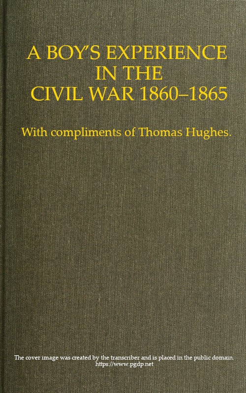 A Boy's Experience in the Civil War, 1860-1865