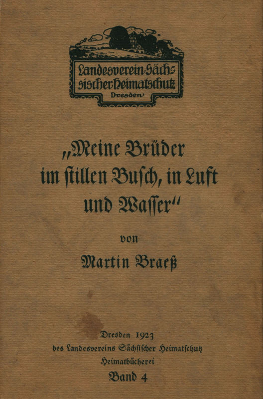 »Meine Brüder im stillen Busch, in Luft und Wasser«