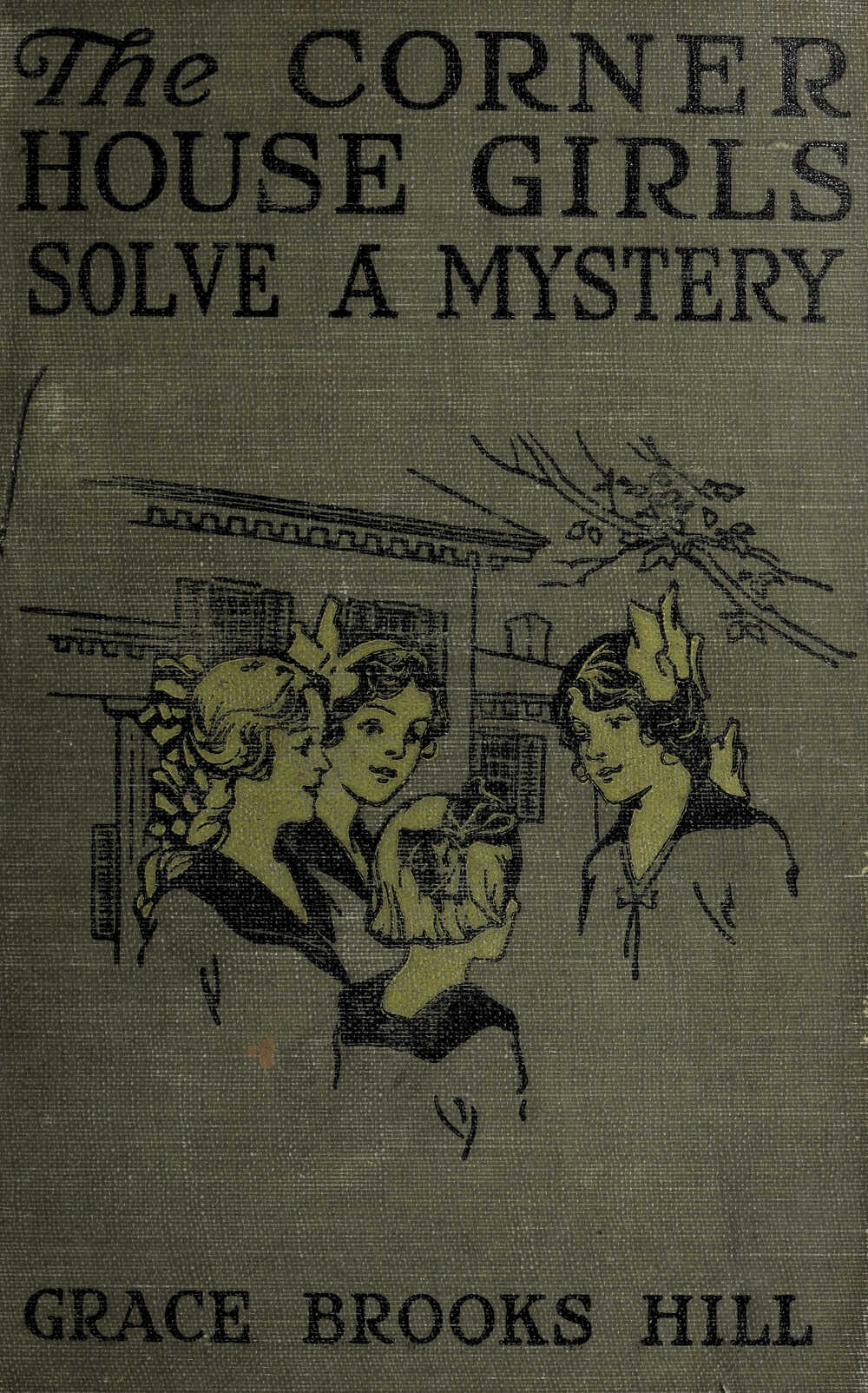 The Corner House Girls Solve a Mystery&#10;What It Was, Where It Was, and Who Found It
