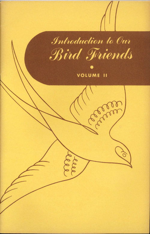 Introduction to Our Bird Friends, Volume 2