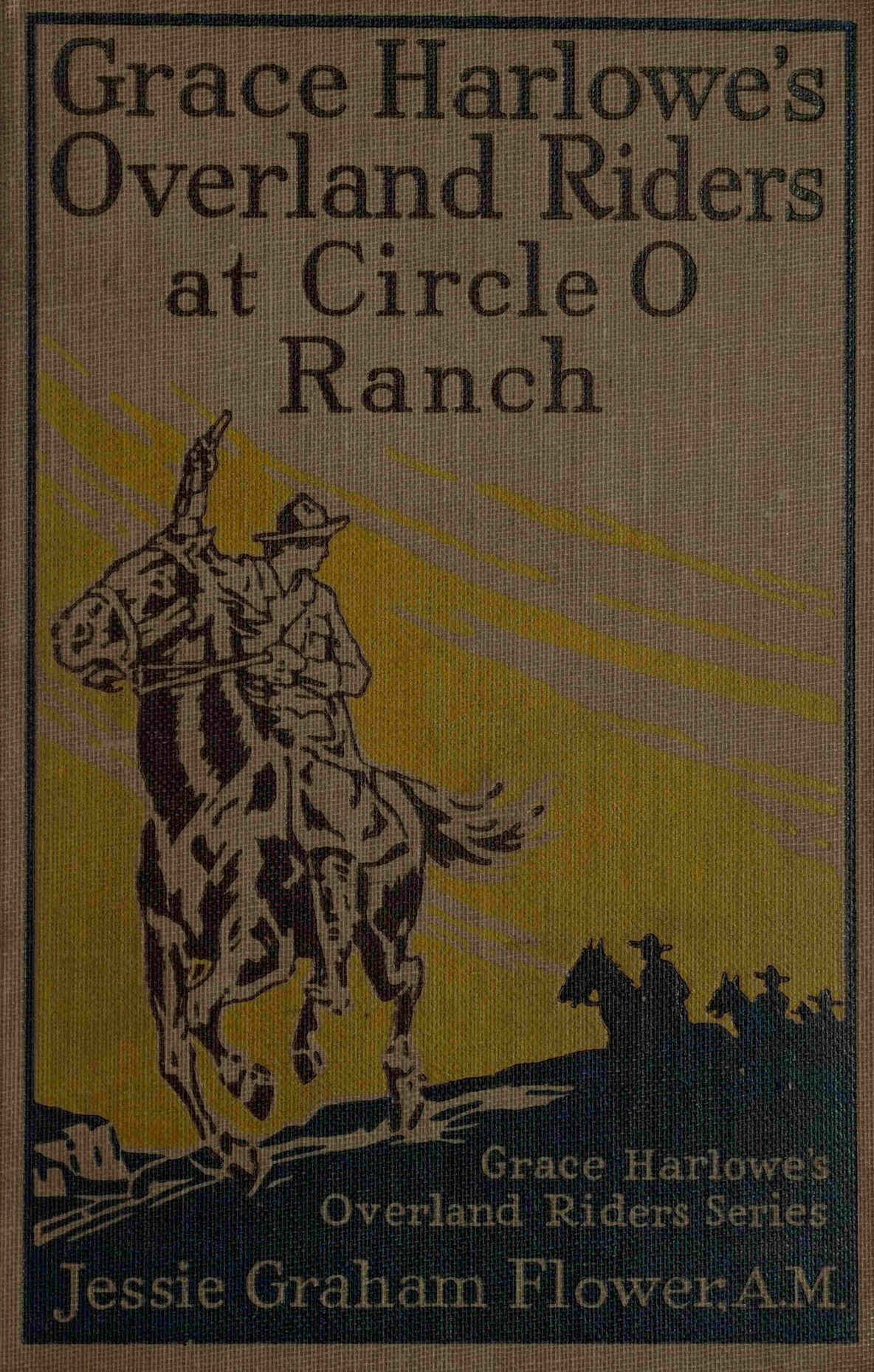Grace Harlowe'nin Overland Riders'ı Circle O Çiftliği'nde