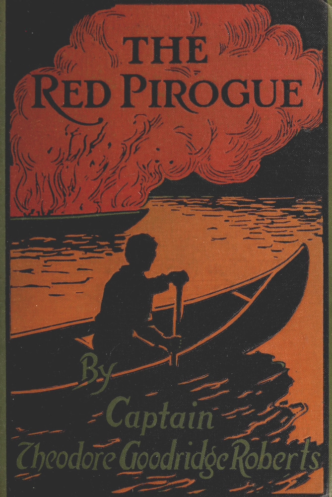 The Red Pirogue: A Tale of Adventure in the Canadian Wilds