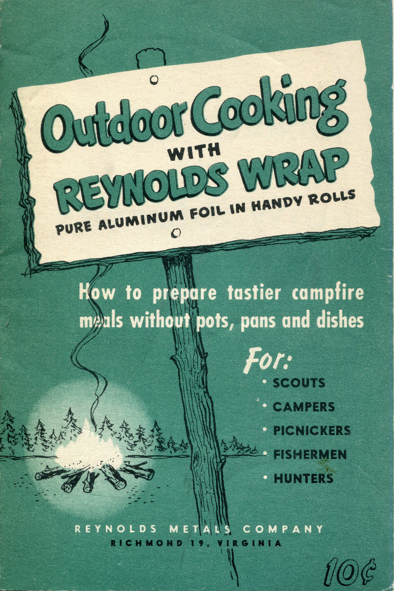 Outdoor Cooking with Reynolds Wrap&#10;How to prepare tastier campfire meals without pots, pans and dishes