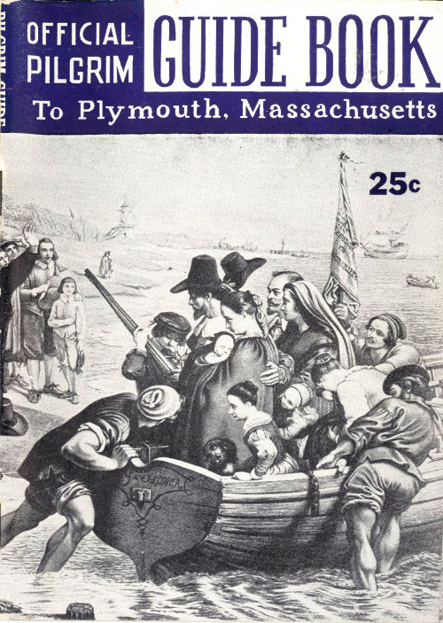 Pilgrim Guide Book to Plymouth, Massachusetts&#10;With a Brief Outline of the Pilgrim Migration and Settlement at Plymouth