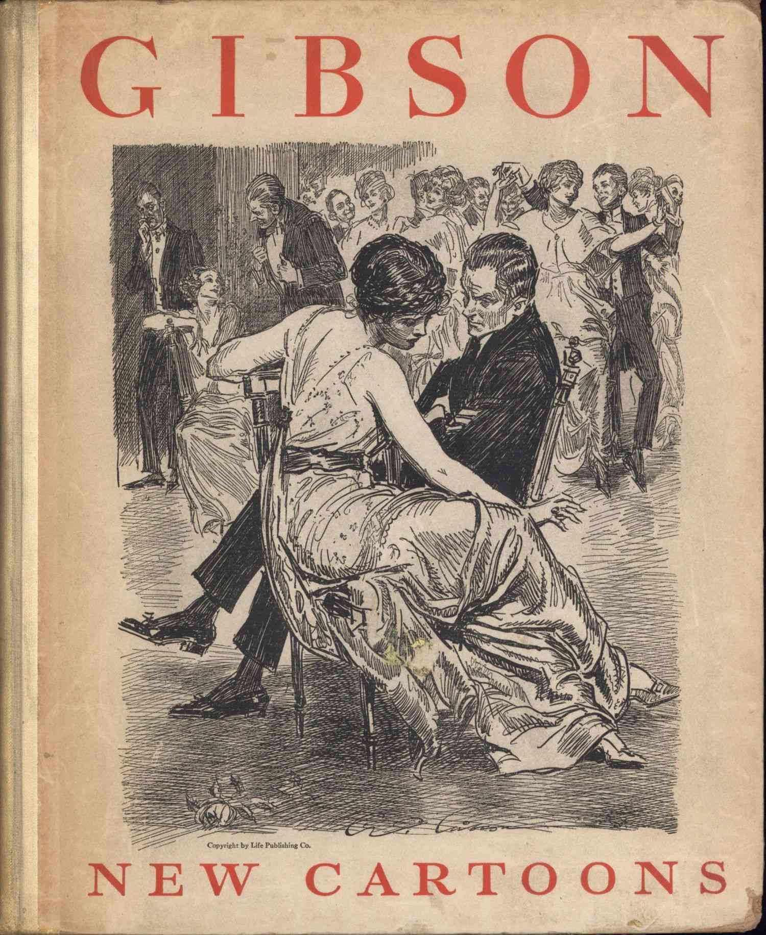 Gibson: New Cartoons; A book of Charles Dana Gibson's latest drawings