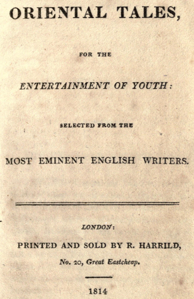 Oriental tales, for the entertainment of youth&#10;Selected from the most eminent English writers