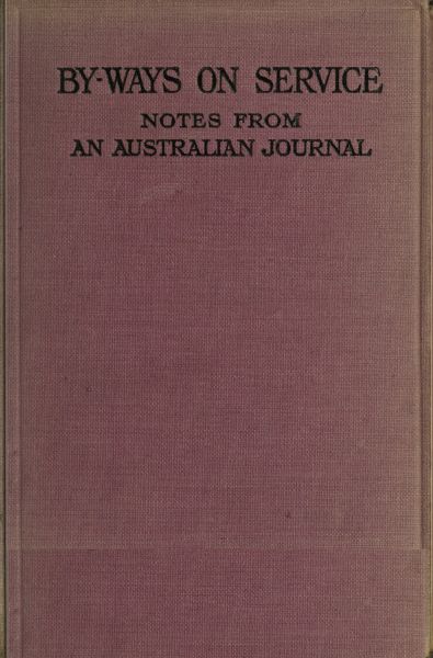 By-ways on Service: Notes from an Australian Journal