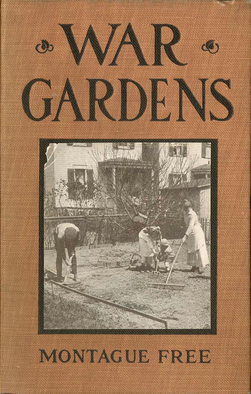 War Gardens: A Pocket Guide for Home Vegetable Growers