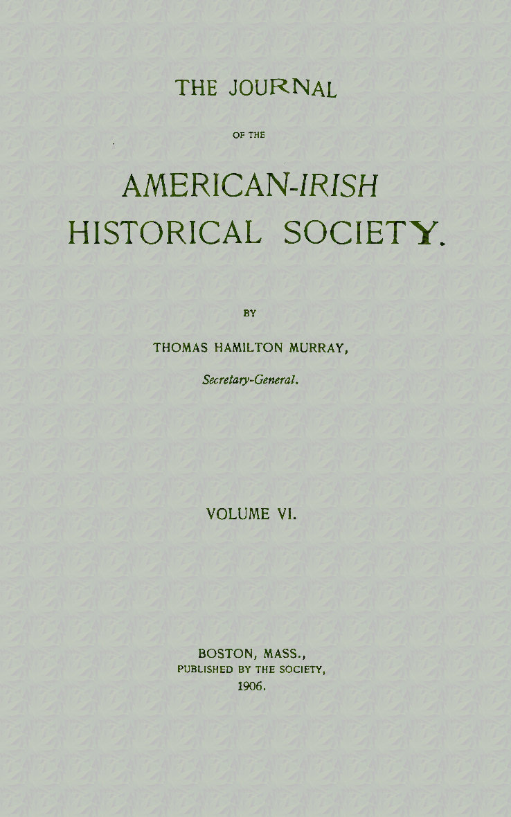The Journal of the American-Irish Historical Society (Vol. VI)