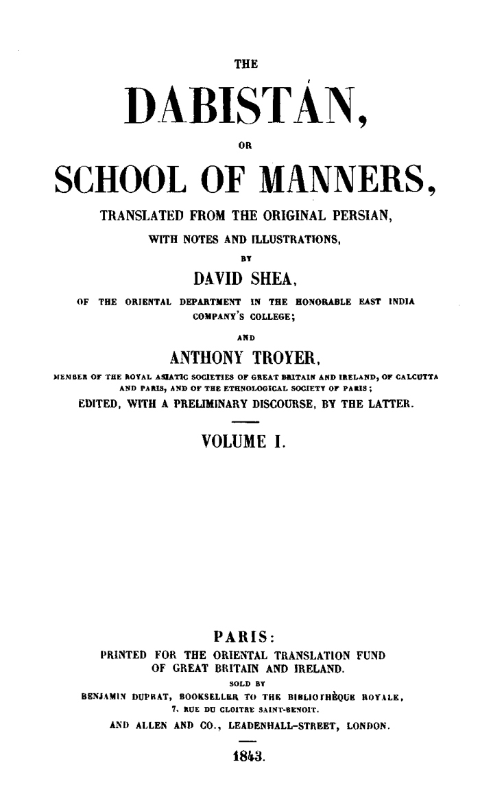 The Dabistán, or School of manners, Volume 1 (of 3)&#10;translated from the original Persian, with notes and illustrations