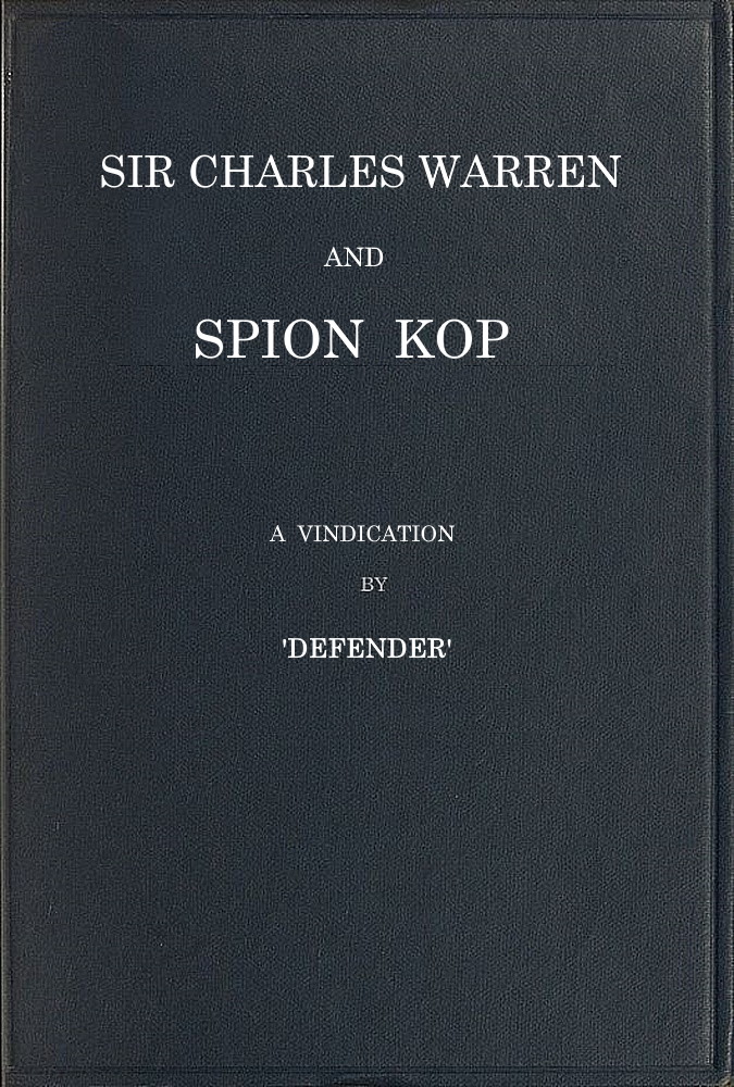 Sir Charles Warren ve Spion Kop: Bir Müdafaa