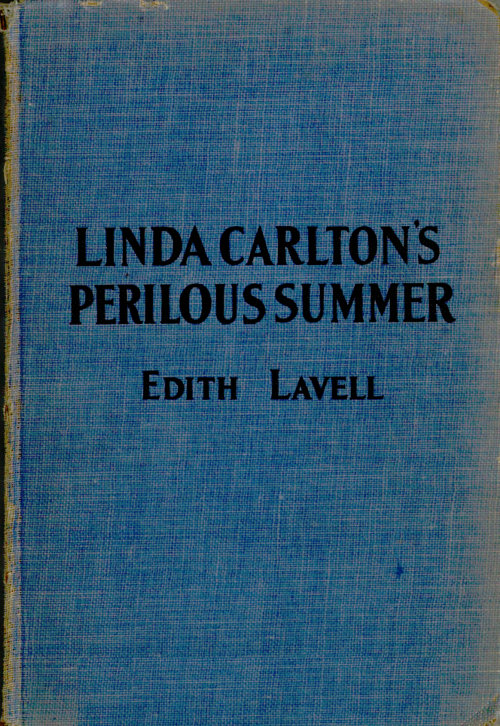 Linda Carlton's Perilous Summer