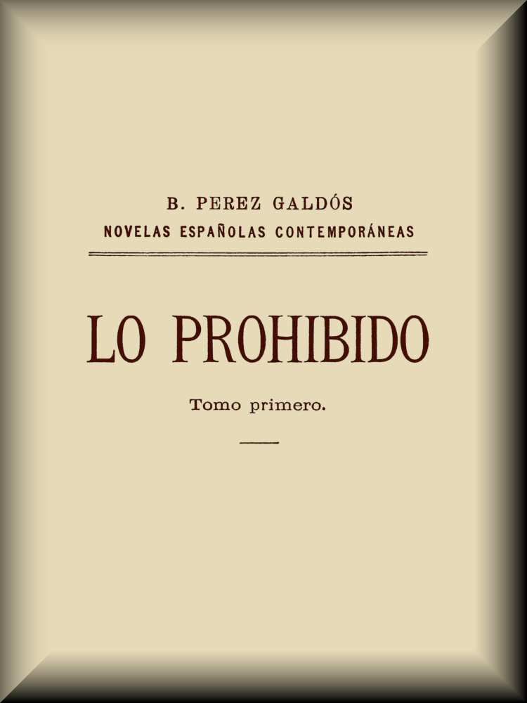 Lo prohibido (tomo 1 de 2)