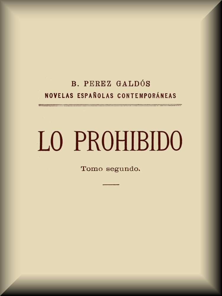 Lo prohibido (tomo 2 de 2)