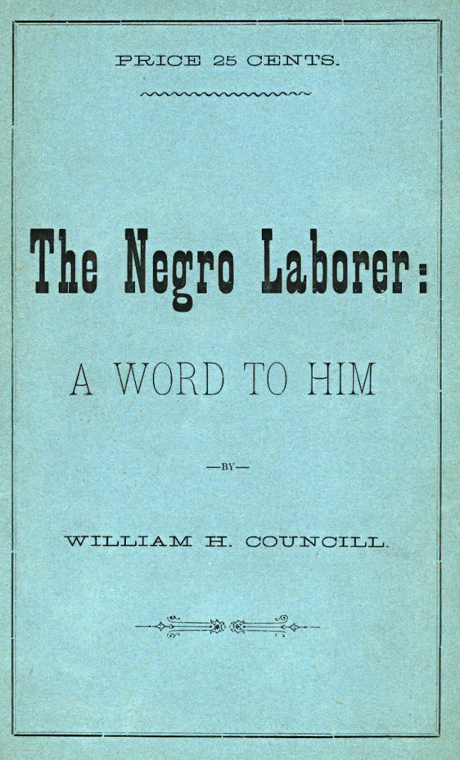 The Negro Laborer: A Word to Him