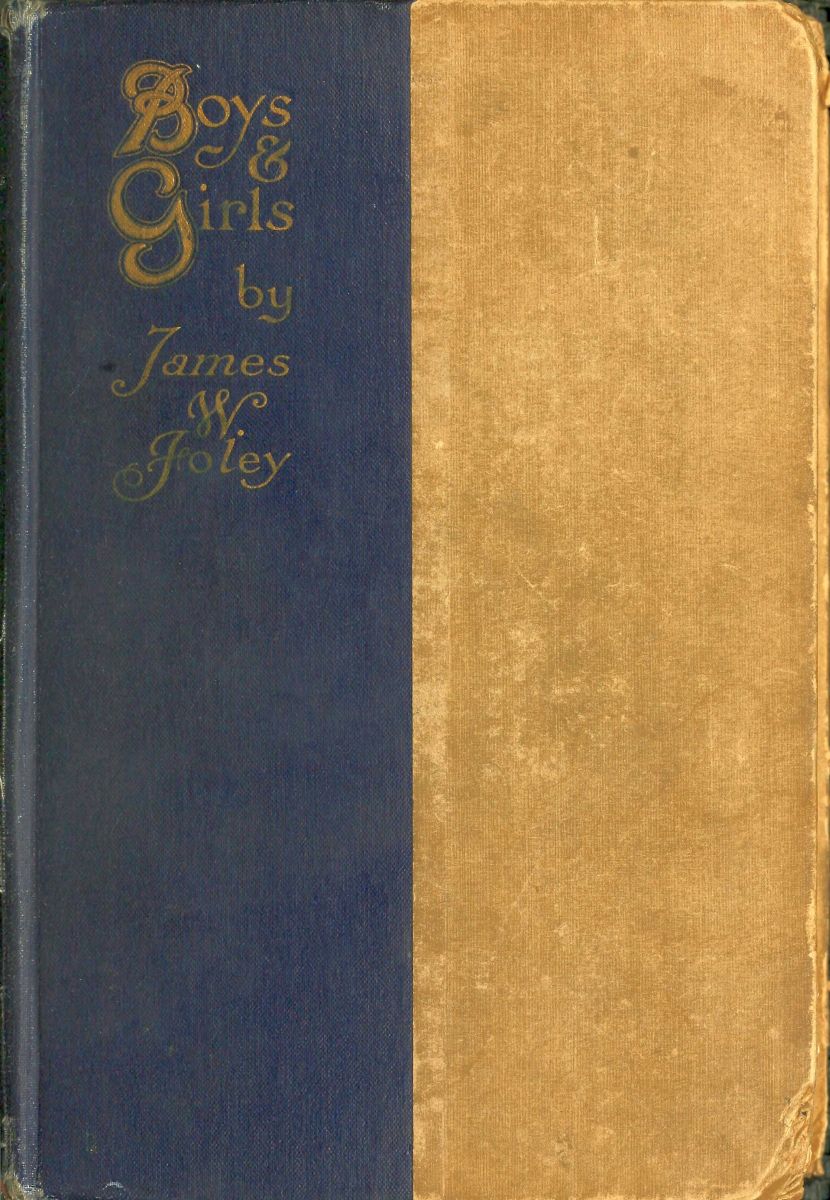 Boys and Girls&#10;The Verses of James W. Foley