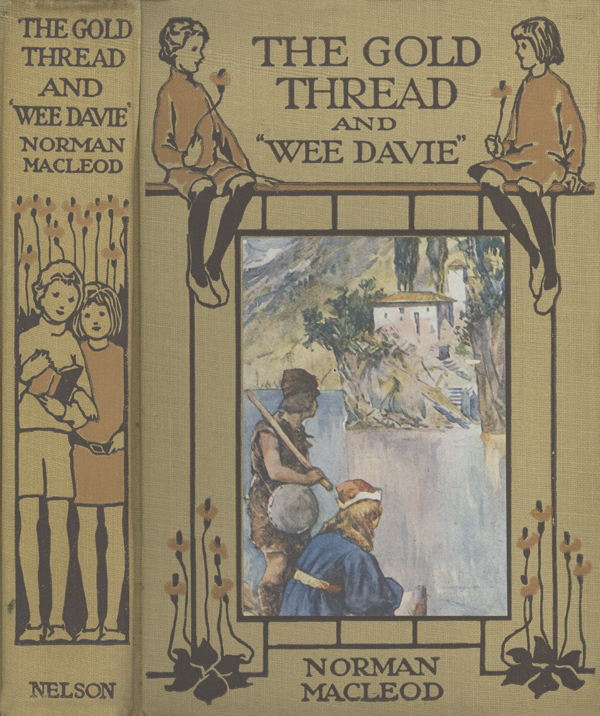 The Gold Thread; and, Wee Davie: Two Stories for the Young