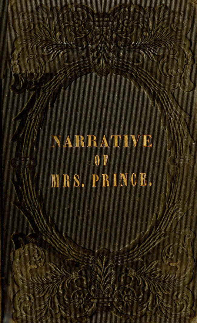 A Narrative of the Life and Travels of Mrs. Nancy Prince