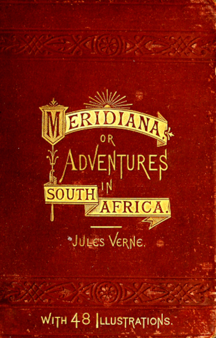 Meridiana: Üç İngiliz ve Üç Rus'un Güney Afrika'da Maceraları