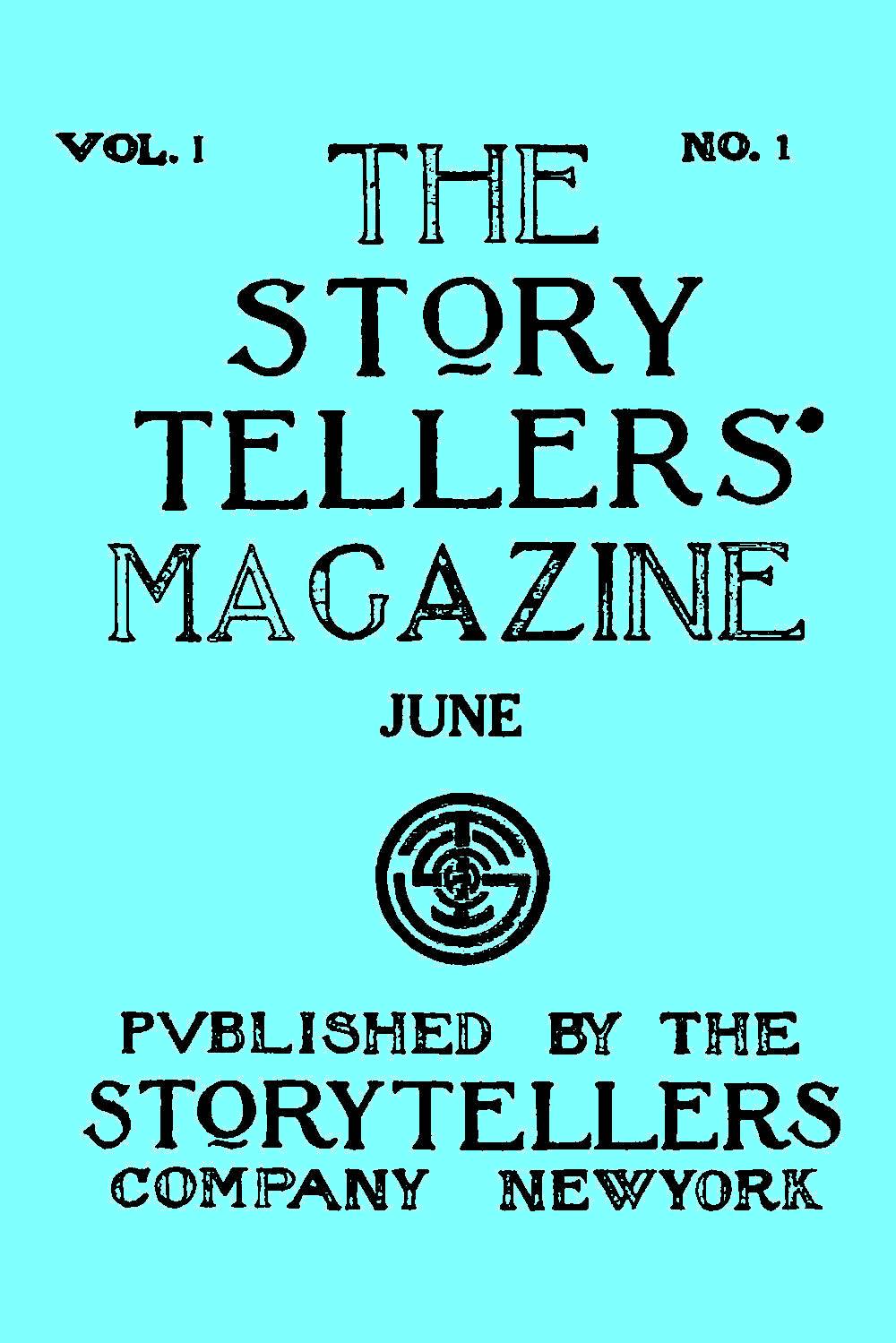 Hikaye Anlatıcılarının Dergisi, Cilt I, Sayı 1, Haziran 1913