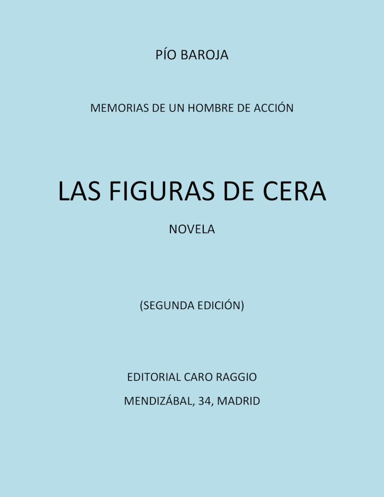 Las figuras de cera: novela