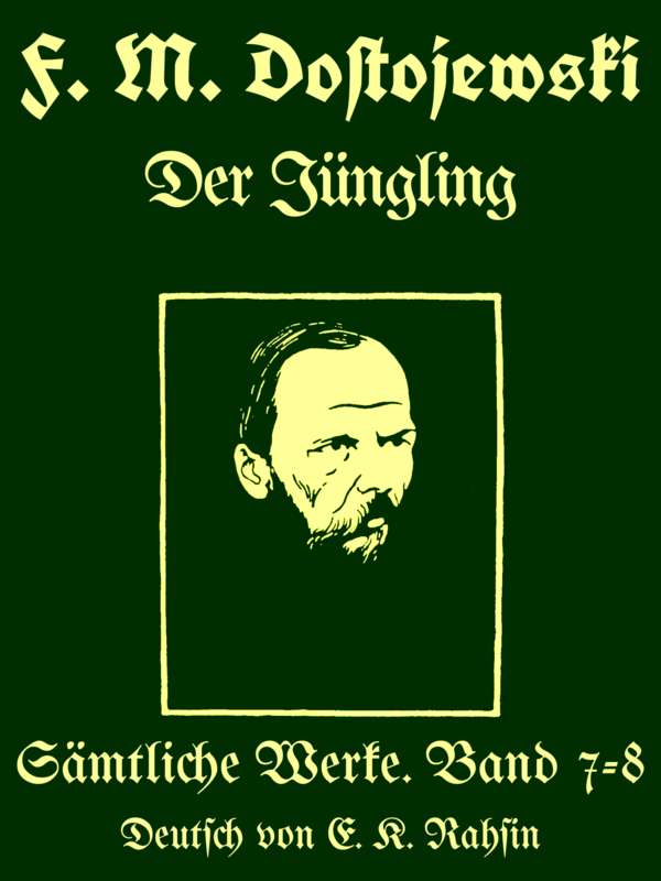 Sämtliche Werke 7-8: Der Jüngling