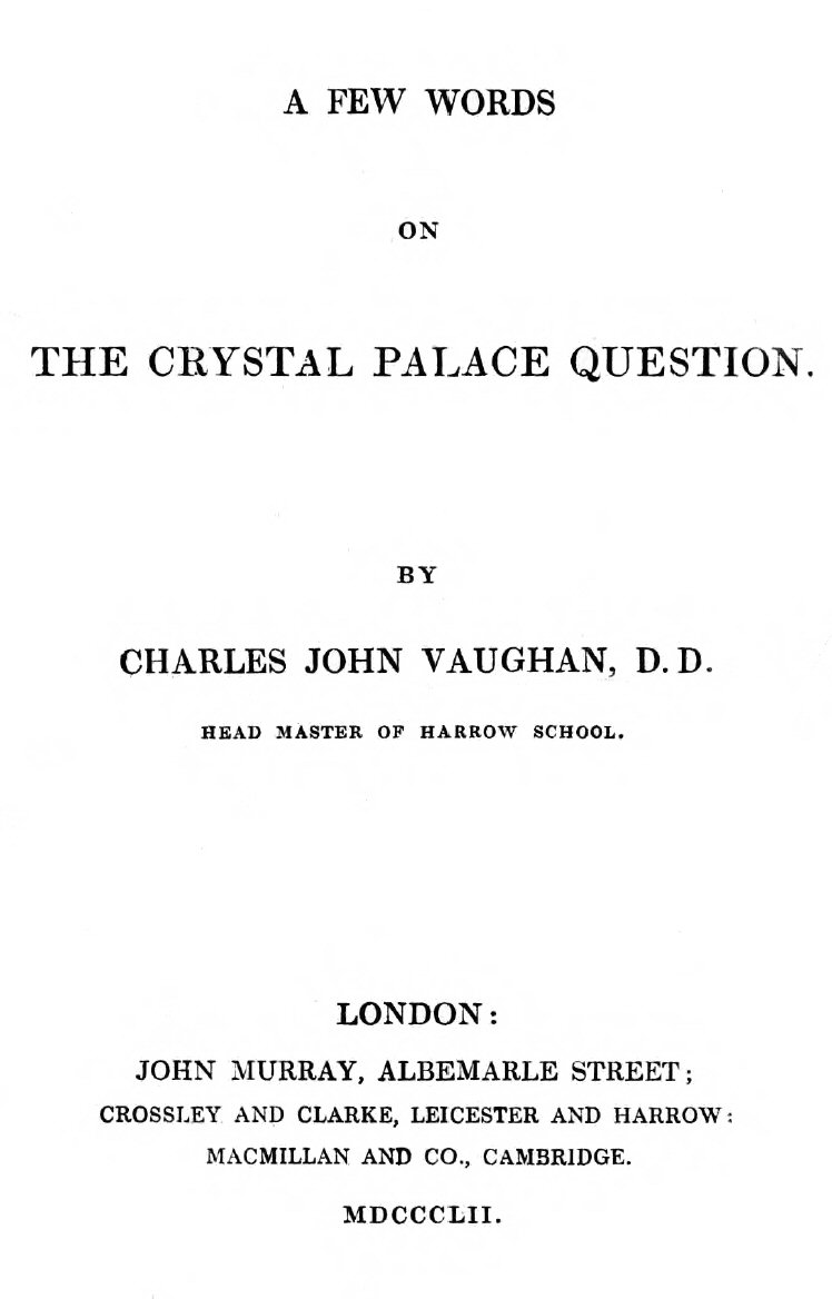 A Few Words on the Crystal Palace Question