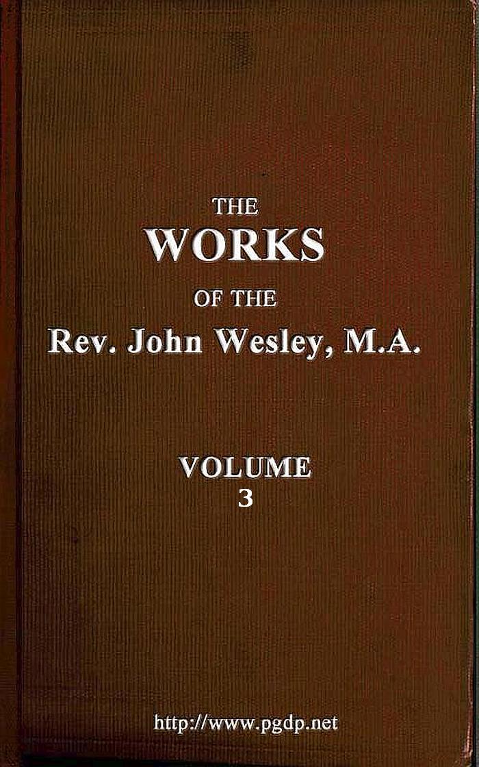 Rev. John Wesley'in Eserleri, Cilt 03 (32'nin içinden)