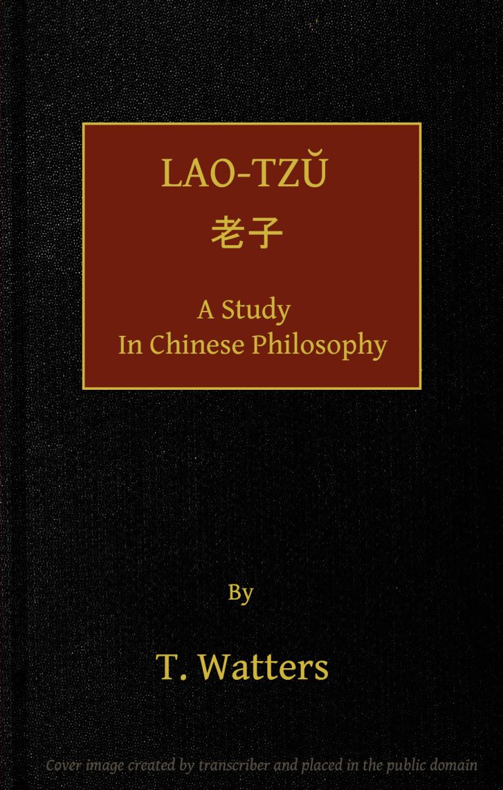 Lao-tzu, A Study in Chinese Philosophy